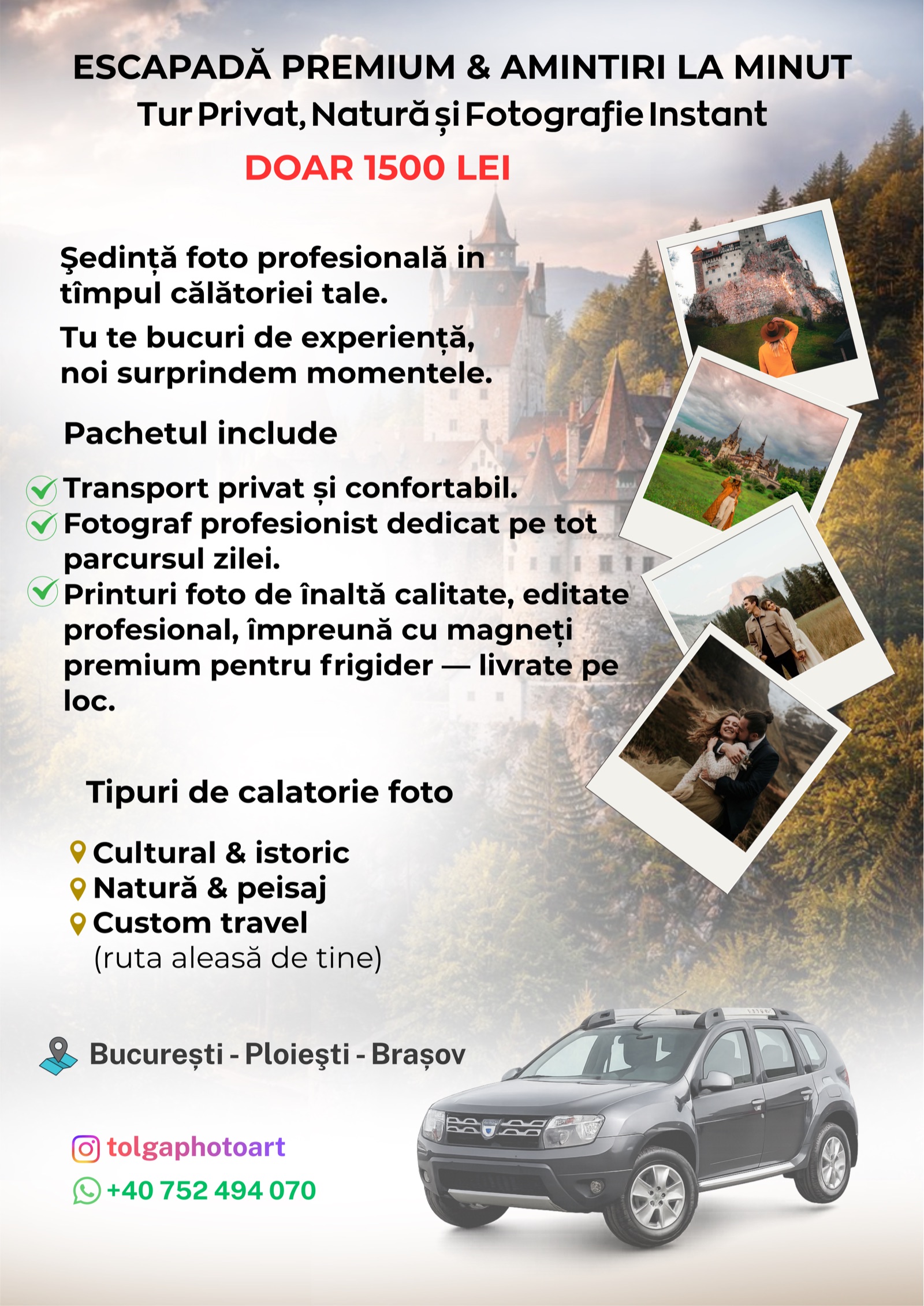 Afiș oficial: Escapadă Premium și Amintiri la Minut — tur privat cu fotografie instant, 1500 LEI